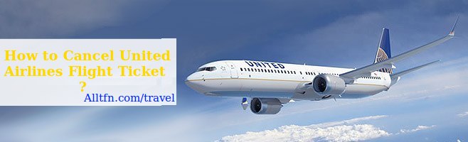 How to cancel united airlines flight ticket